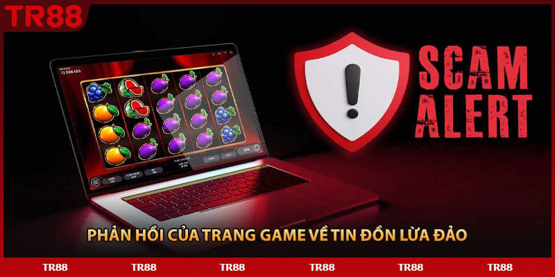 Phản hồi của trang game về tin đồn lừa đảo